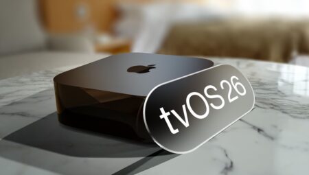 tvOS 26 duyuruldu! İşte yeni özellikler